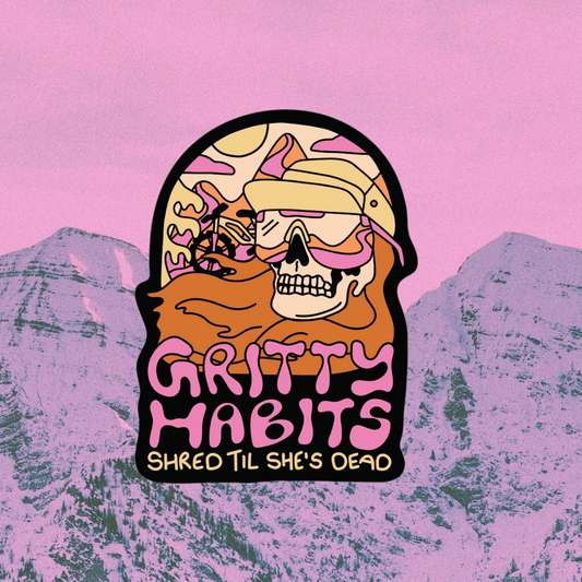 Shred Til She's Dead MTB Sticker